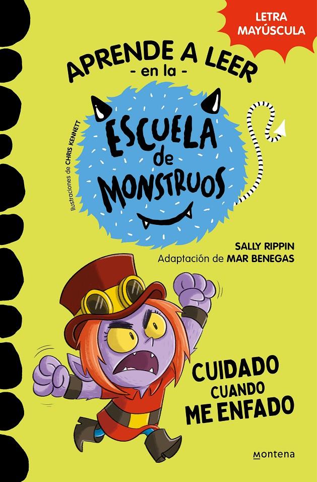 APRENDE A LEER EN LA ESCUELA DE MONSTRUOS 15 - CUIDADO CUANDO ME ENFADO | 9788419650979 | RIPPIN, SALLY