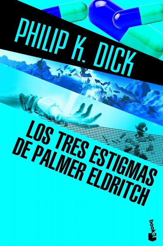 TRES ESTIGMAS DE PALMER ELDRITCH, LOS | 9788445000557 | DICK, PHILIP K.