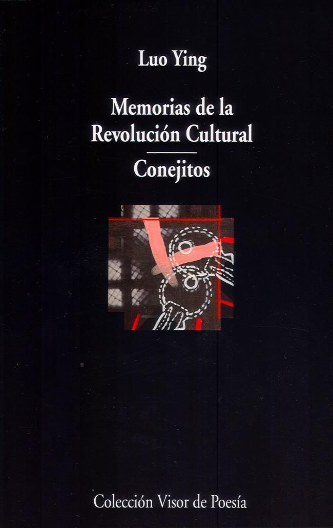 MEMORIAS DE LA REVOLUCIÓN CULTURAL - CONEJITOS | 9788498958713 | YING, LUO