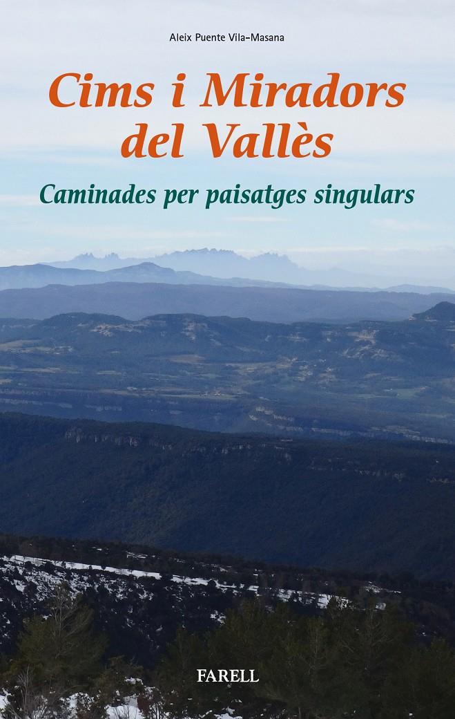 CIMS I MIRADORS DEL VALLÈS | 9788417116064 | PUENTE VILA-MASANA, ALEIX