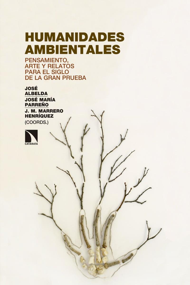 HUMANIDADES AMBIENTALES | 9788490974988 | ALBELDA RAGA, JOSÉ / PARREÑO VELASCO, JOSÉ MARÍA / MARRERO HENRÍQUEZ, JOSÉ MARÍA