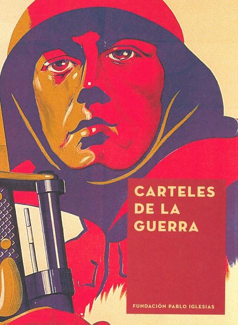 CARTELES DE LA GUERRA | 9788495886309