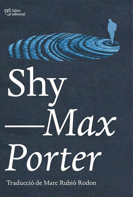 SHY | 9788412833461 | PORTER, MAX