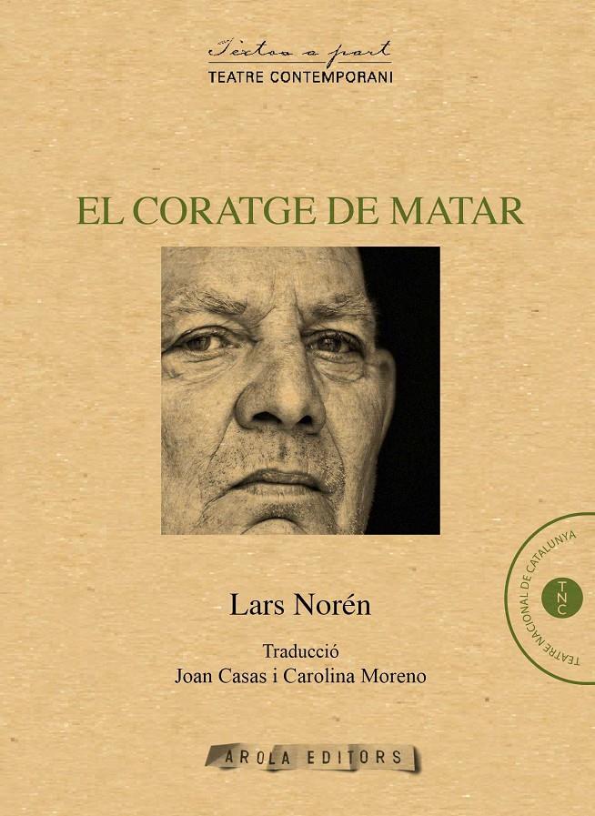 EL CORATGE DE MATAR | 9788494575686 | NORÉN, LARS (1944-)