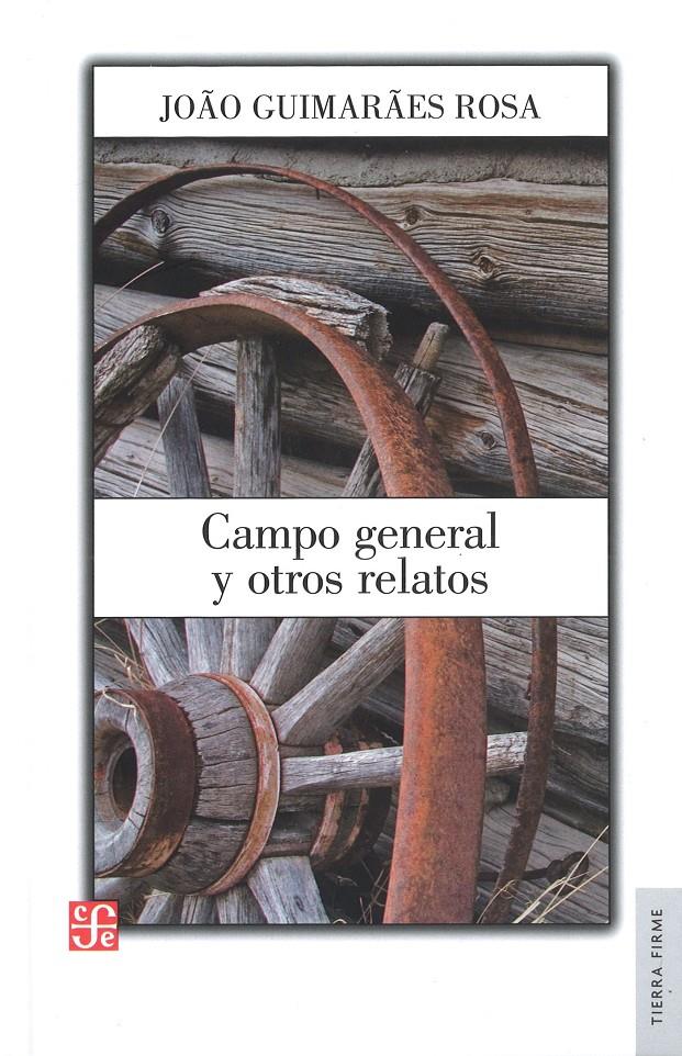 CAMPO GENERAL Y OTROS RELATOS | 9789681661717 | GUIMARÃES ROSA, JOAO