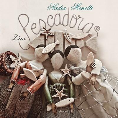 LAS PESCADORAS | 9788484642824 | MENOTTI, NADIA