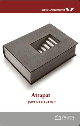 ATRAPAT | 9788412339901 | ARNAU DE BOLÓS, JOSEP MARIA