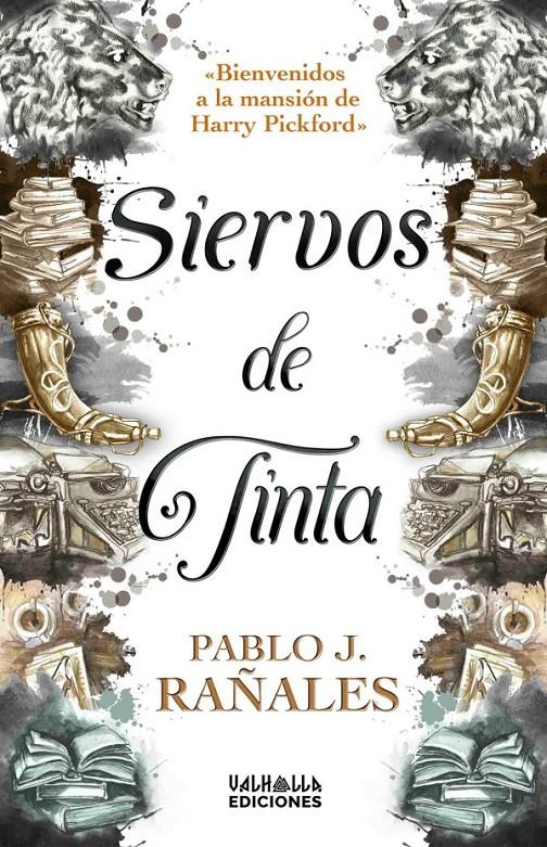 SIERVOS DE TINTA | 9788412468106 | J. RAÑALES, PABLO