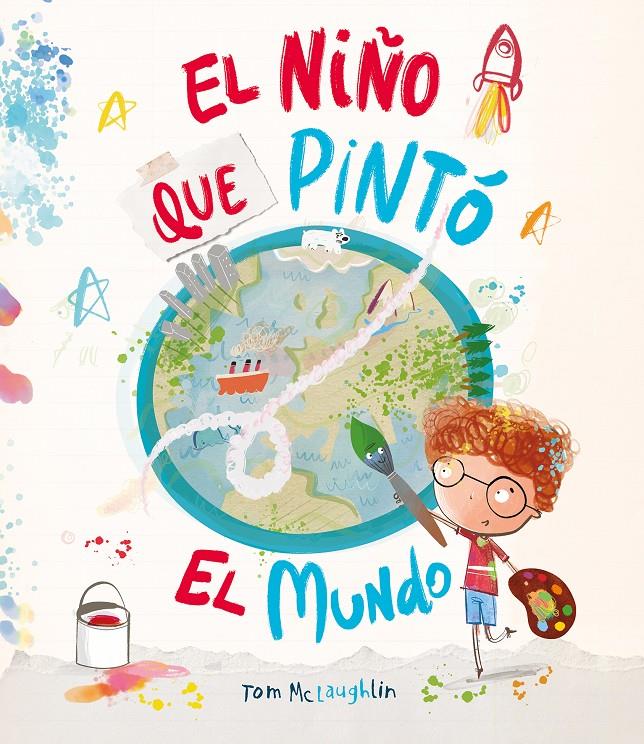 EL NIÑO QUE PINTÓ EL MUNDO | 9788410074583 | MCLAUGHLIN, TOM