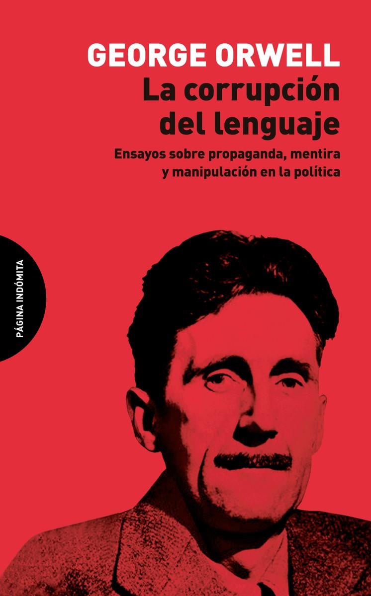 LA CORRUPCIÓN DEL LENGUAJE | 9788412648966 | ORWELL, GEORGE