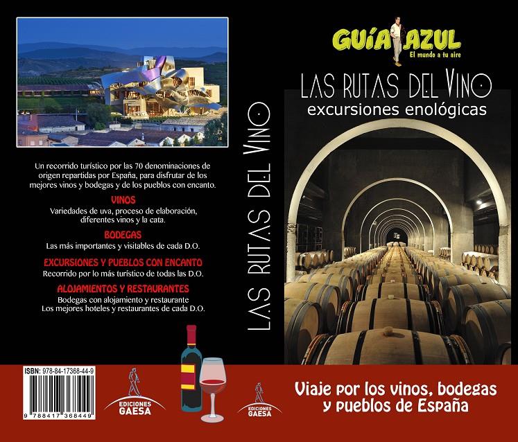 LAS RUTAS DEL VINO -EXCURSIONES ENOLÓGICAS | 9788417368449 | INGELMO SANCHEZ, ÁNGEL/GARCÍA MARÍN, JESÚS/LEDRADO VILLAFUERTES, PALOMA/MONRREAL IGLESIA, MANUEL