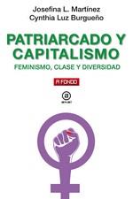 PATRIARCADO Y CAPITALISMO | 9788446047988 | BURGUEÑO LEIVA, CYNTHIA LUZ / LUZURIAGA MARTÍNEZ, JOSEFINA