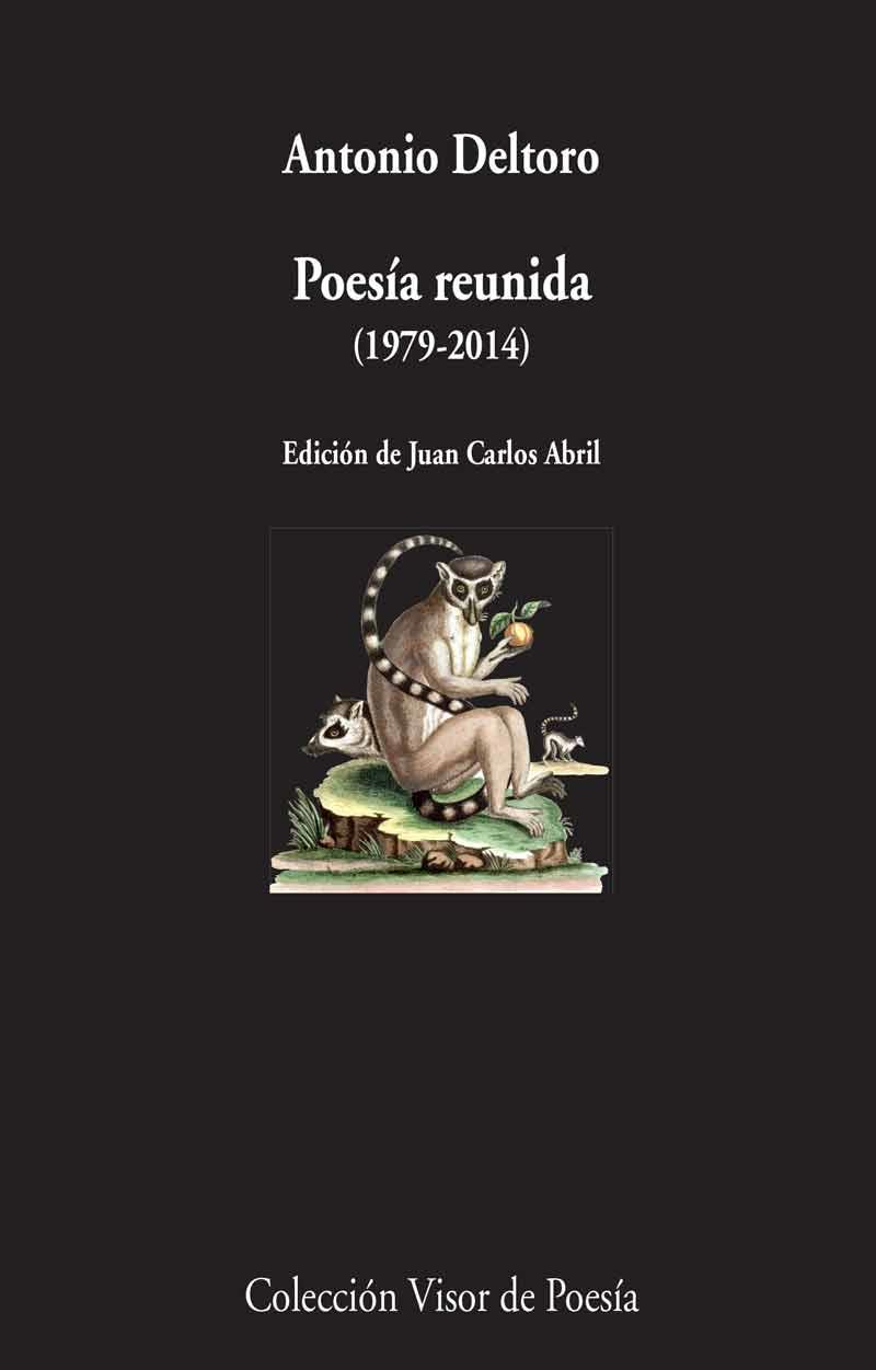 POESÍA REUNIDA (1979-2014) | 9788498959345 | DELTORO, ANTONIO