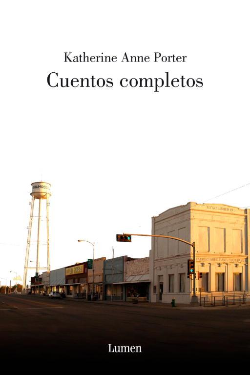 CUENTOS COMPLETOS (KATHERINE ANNE PORTER) | 9788426416032 | PORTER, KATHERINE ANNE