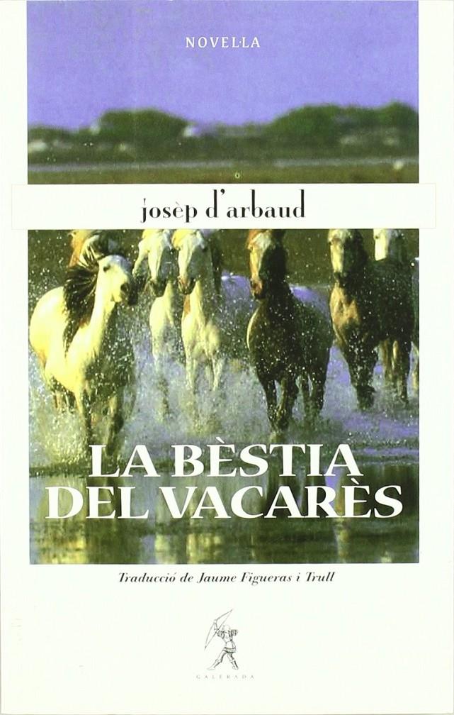 LA BÈSTIA DEL VACARÈS | 9788496786202 | ARBAUD, JOSEPH D'