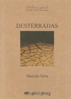 DESTERRADAS | 9788494604065 | TERRA, MARCELA