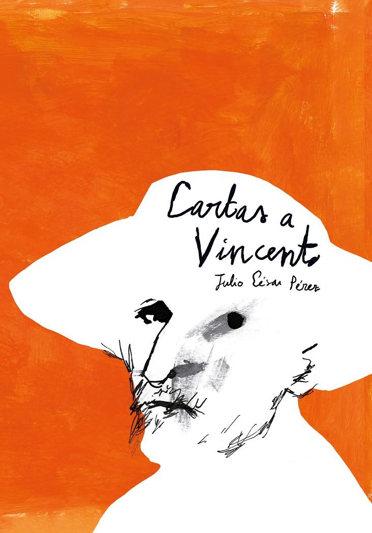 CARTAS A VINCENT | 9788412804157 | PÉREZ, JULIO CÉSAR (ED.)