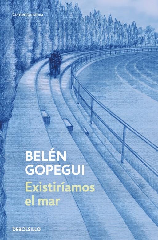 EXISTIRÍAMOS EL MAR | 9788466379137 | GOPEGUI, BELÉN