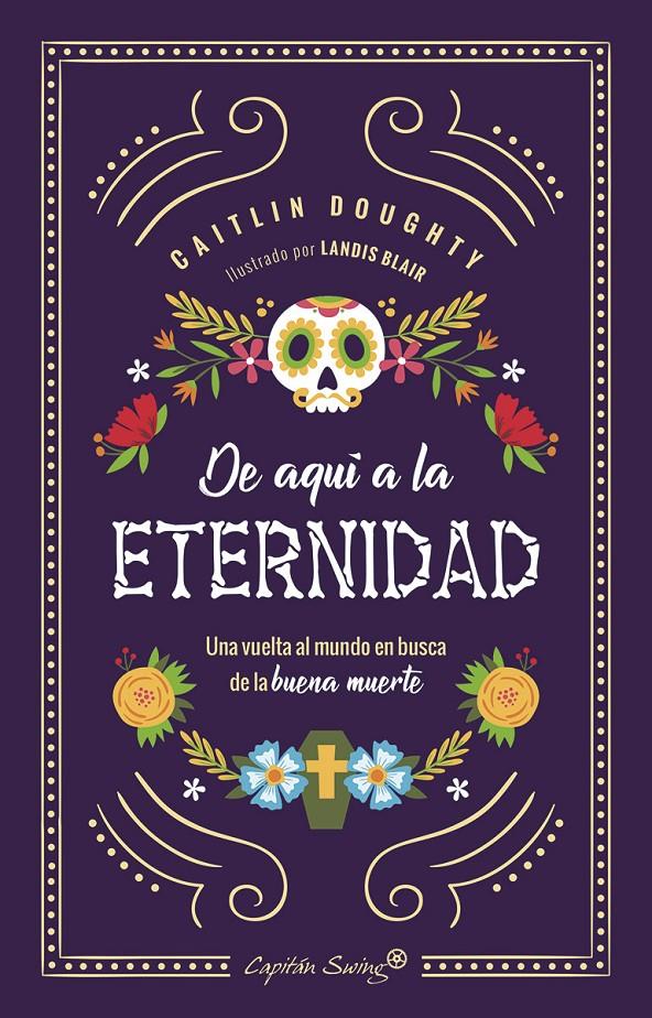 DE AQUÍ A LA ETERNIDAD | 9788494871085 | DOUGHTY, CAITLIN