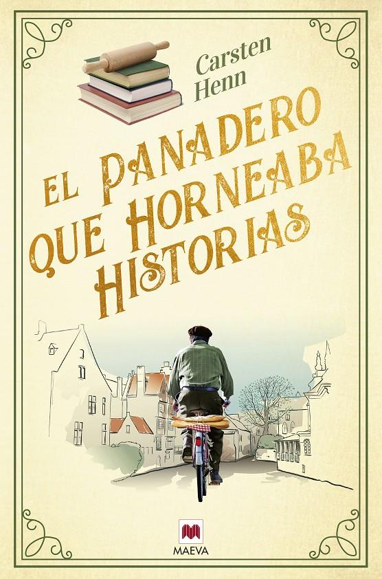 EL PANADERO QUE HORNEABA HISTORIAS | 9788419638502TA | HENN , CARSTEN