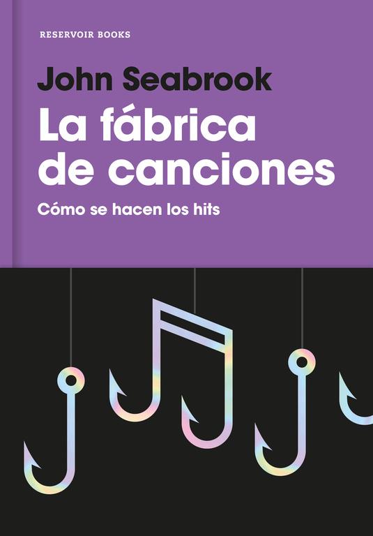 LA FÁBRICA DE CANCIONES | 9788416709359 | SEABROOK, JOHN