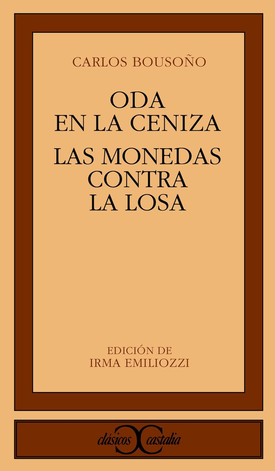 ODAS EN LA CENIZA. LAS MONEDAS CONTRA LA LOSA | 9788470395895 | BOUSOÑO, CARLOS