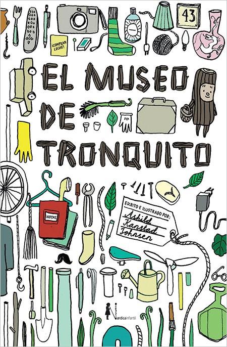 EL MUSEO DE TRONQUITO | 9788416440665 | KANSTAD JOHNSEN, ÅSHILD