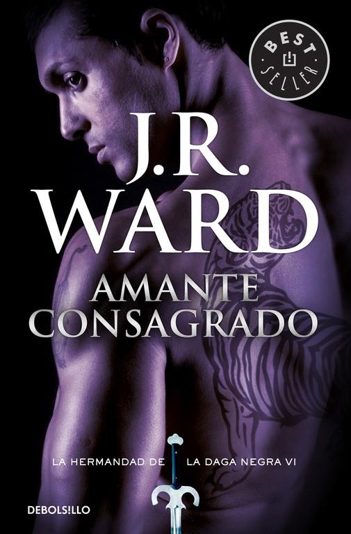 AMANTE CONSAGRADO (LA HERMANDAD DE LA DAGA NEGRA 6) | 9788490629086 | WARD, J.R.