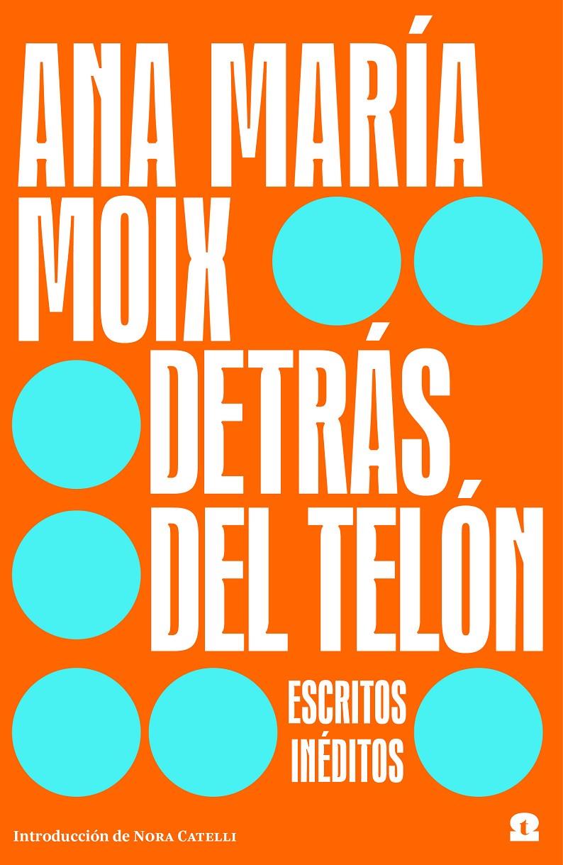 DETRÁS DEL TELÓN | 9788418469176 | MOIX, ANA MARÍA