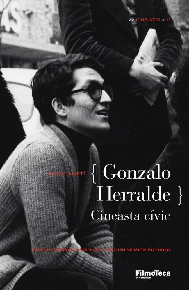 GONZALO HERRALDE, CINEASTA CÍVIC | 9788498092028TA | MARTÍ, OCTAVI