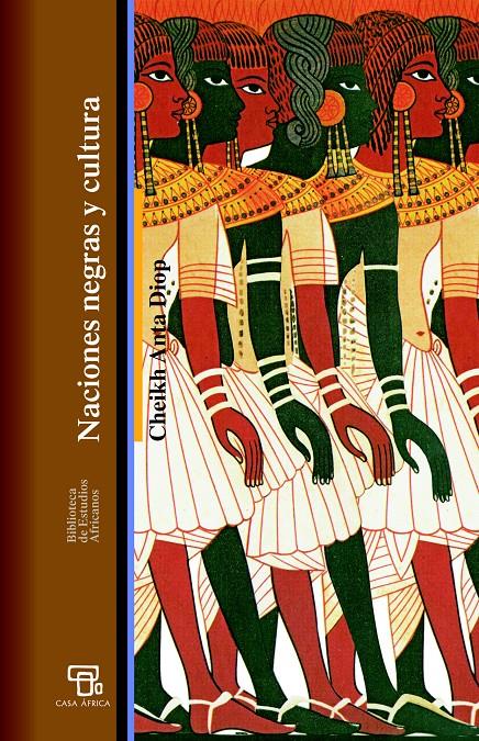 NACIONES NEGRAS Y CULTURA | 9788472905894 | DIOP, CHEIKH ANTA