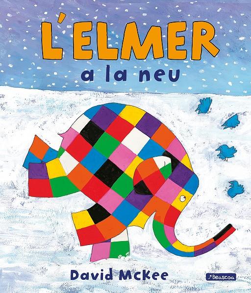 L'ELMER A LA NEU (L'ELMER. ÀLBUM IL·LUSTRAT) | 9788448824457 | MCKEE, DAVID