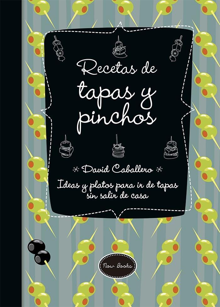 RECETAS DE TAPAS Y PINCHOS | 9788416245154 | KONRAD CABALLERO PUIG, KONRAD 