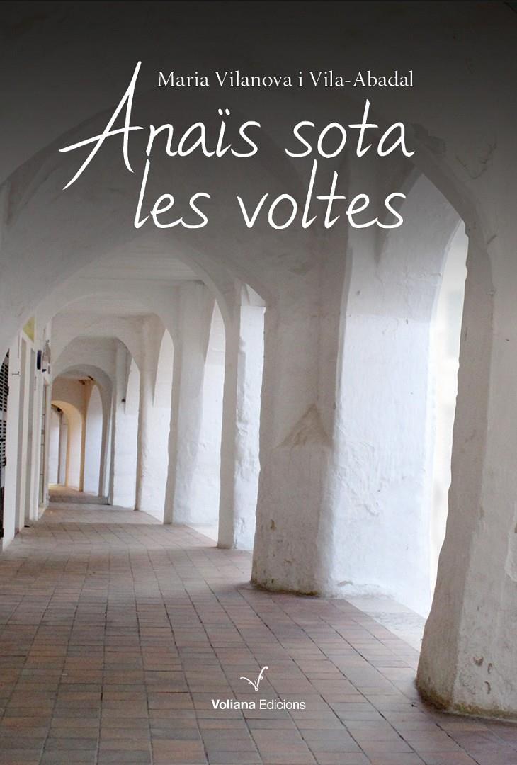 ANAÏS SOTA LES VOLTES | 9788494823800 | VILANOVA VILA-ABADAL, MARIA