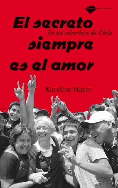 EL SECRETO SIEMPRE ES EL AMOR | 9788496981140TA | MAYER, KAROLINE