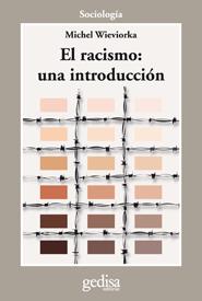 EL RACISMO: UNA INTRODUCCIÓN | 9788497842778 | WIEVIORKA, MICHEL