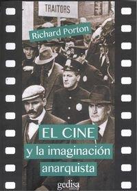 EL CINE Y LA IMAGINACIÓN ANARQUISTA | 9788416572540 | POTON, RICHARD