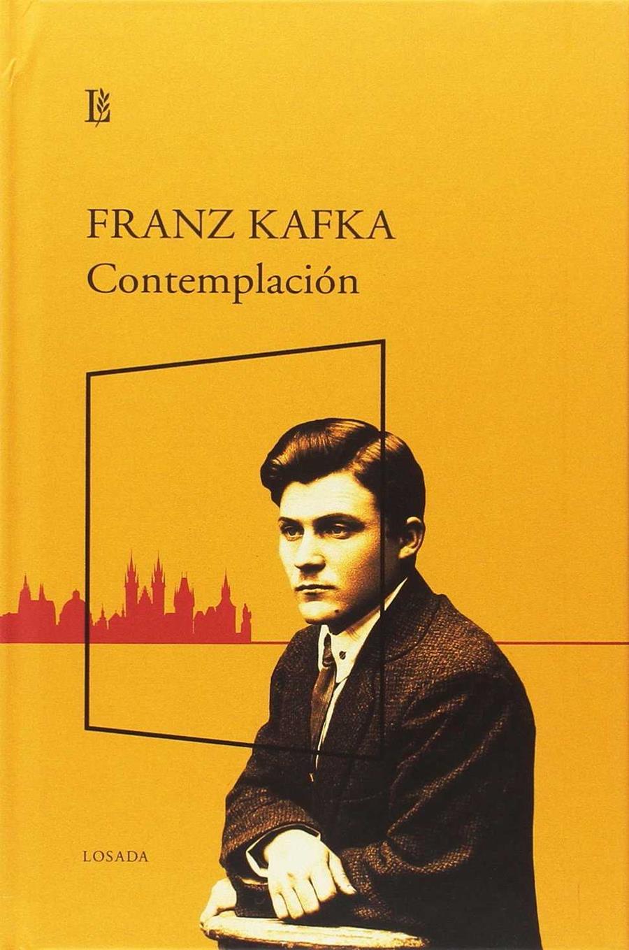 CONTEMPLACIÓN | 9789500372985 | KAFKA, FRANZ