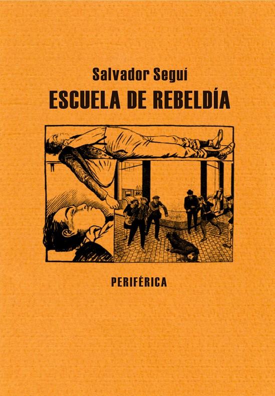 ESCUELA DE REBELDÍA | 9788492865604 | SEGUÍ, SAVADOR