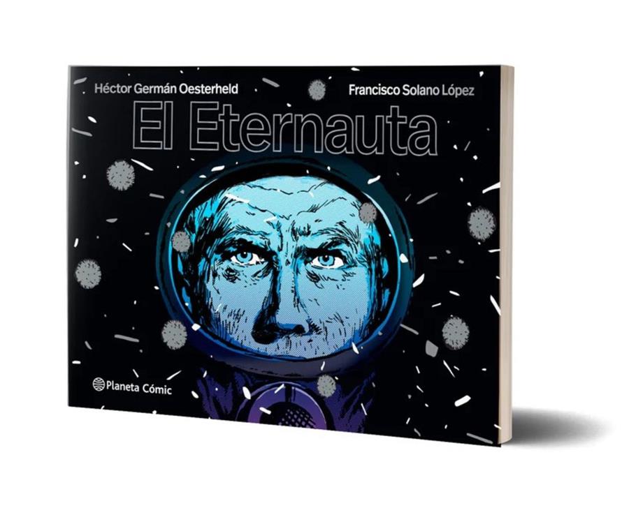 EL ETERNAUTA | 9788491749264 | OESTERHELD, H.G. / LÓPEZ, SOLANO