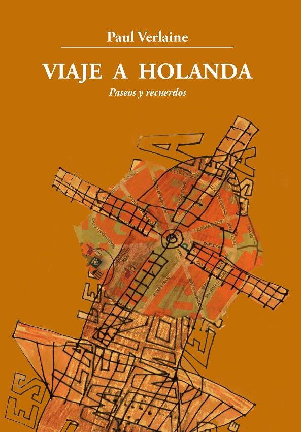 VIAJE A HOLANDA, PASEOS Y RECUERDOS | 9788412645101 | VERLAINE, PAUL