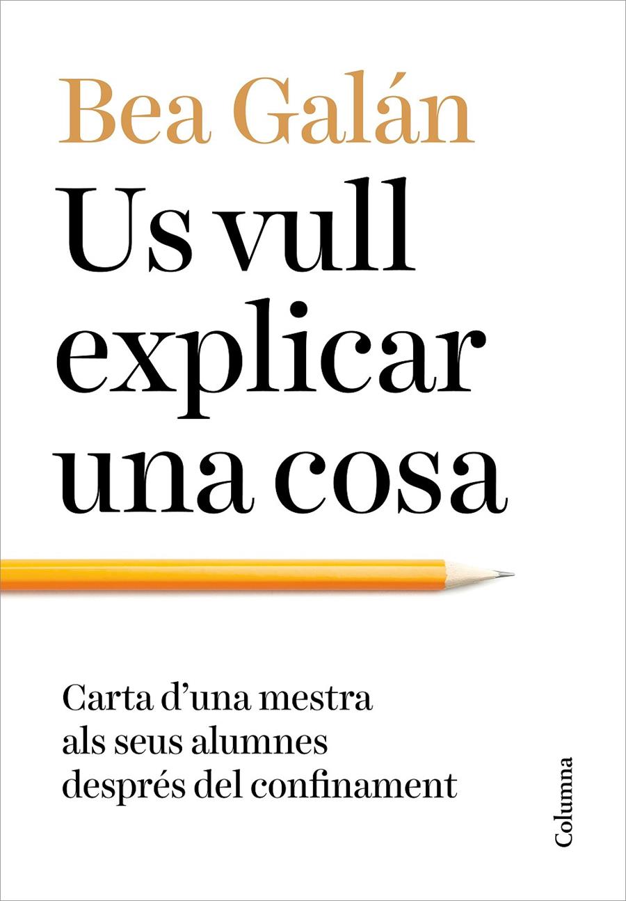 US VULL EXPLICAR UNA COSA | 9788466427173TA | GALÁN, BEA