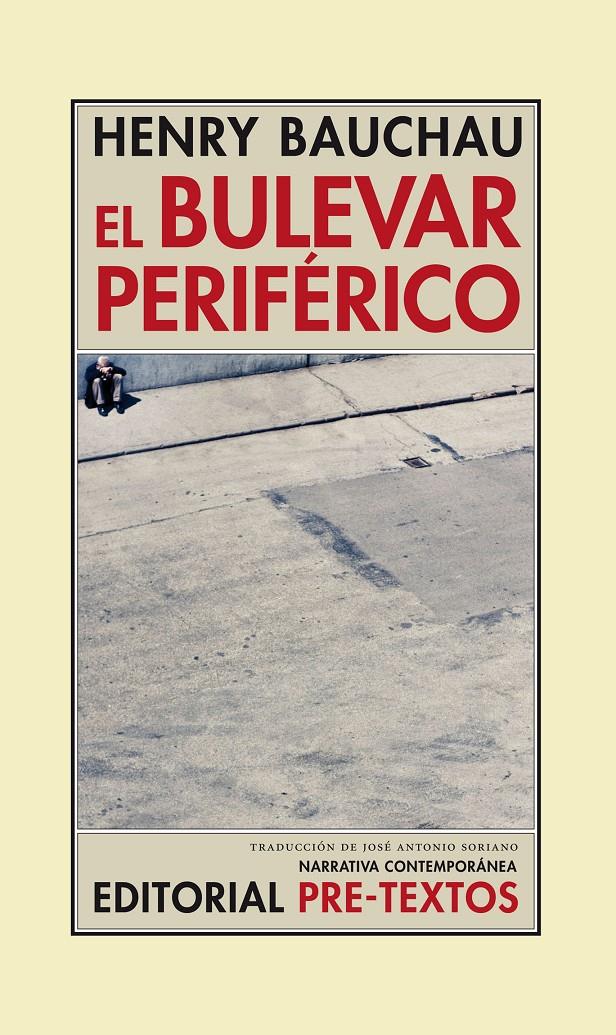 BULEVAR PERIFÉRICO, EL | 9788415297536 | BAUCHAU, HENRY