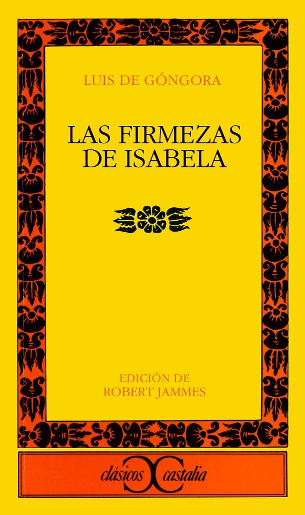 LAS FIRMEZAS DE ISABELA | 9788470394355 | GONGORA, LUIS DE