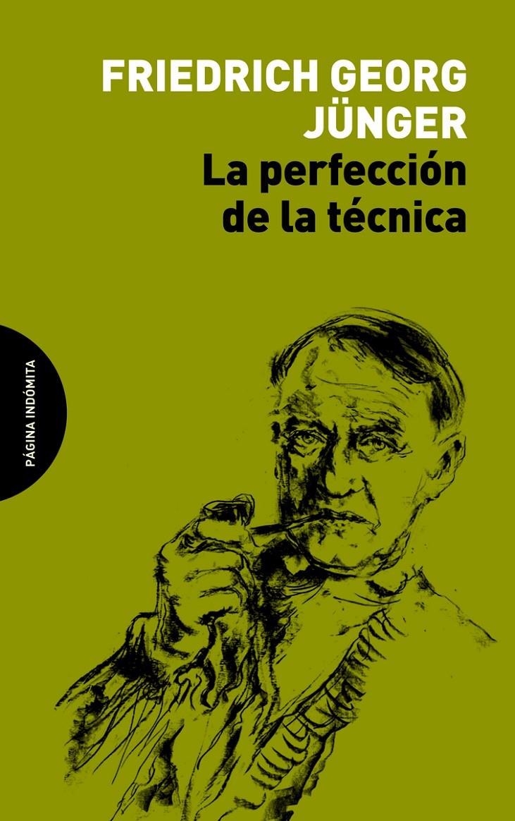 LA PERFECCIÓN DE LA TÉCNICA | 9788494481635 | JÜNGER, FRIEDRICH GEORG