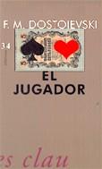 JUGADOR, EL (CATALÀ) | 9788475027616 | DOSTOIEVSKI, F. M.