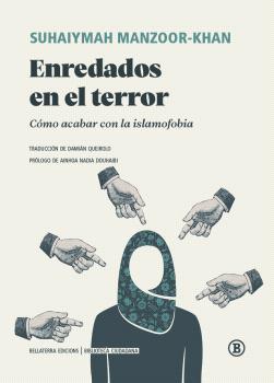 ENREDADOS EN EL TERROR  | 9788419160706 | MANZOOR-KHAN, SUHAIYMAH