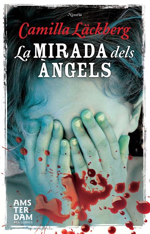 MIRADA DELS ÀNGELS, LA | 9788415645498 | LACKBERG, CAMILLA