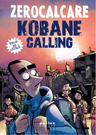 KOBANE CALLING | 9788418580987 | RECH, MICHELE (ZEROCALCARE)