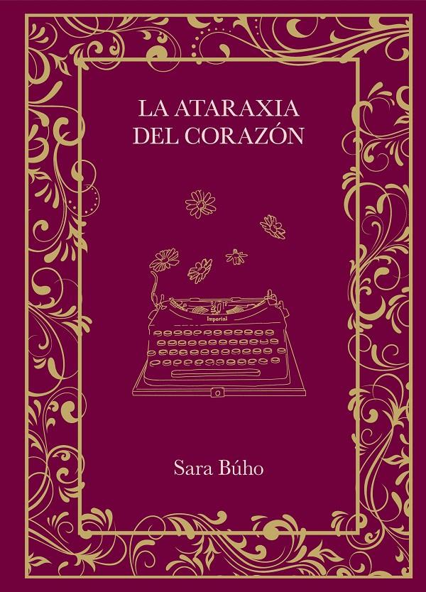 LA ATARAXIA DEL CORAZÓN | 9788410378162 | BÚHO, SARA